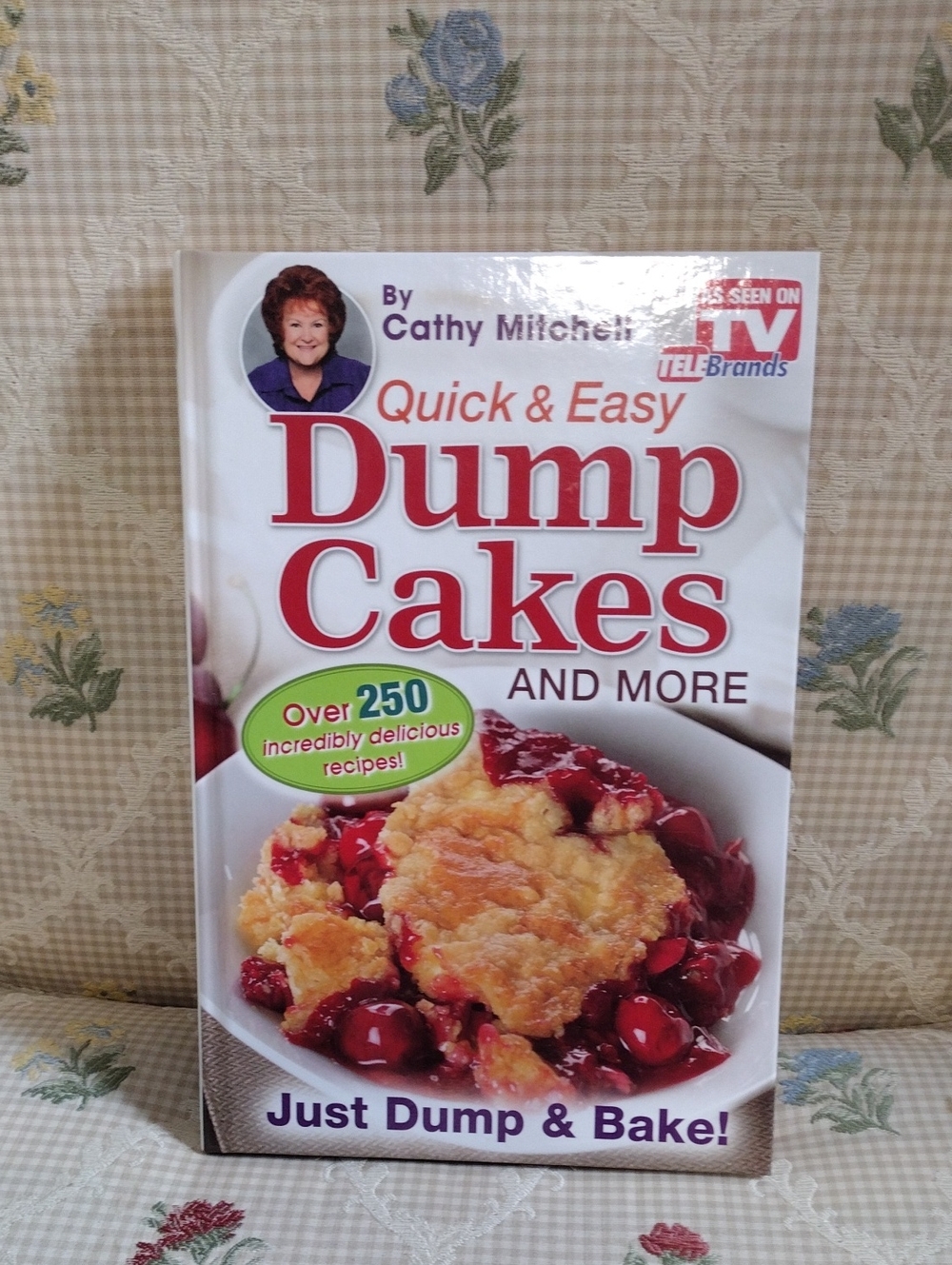 Cathy Mitchell Quick & Easy Dump Cakes Cookbook